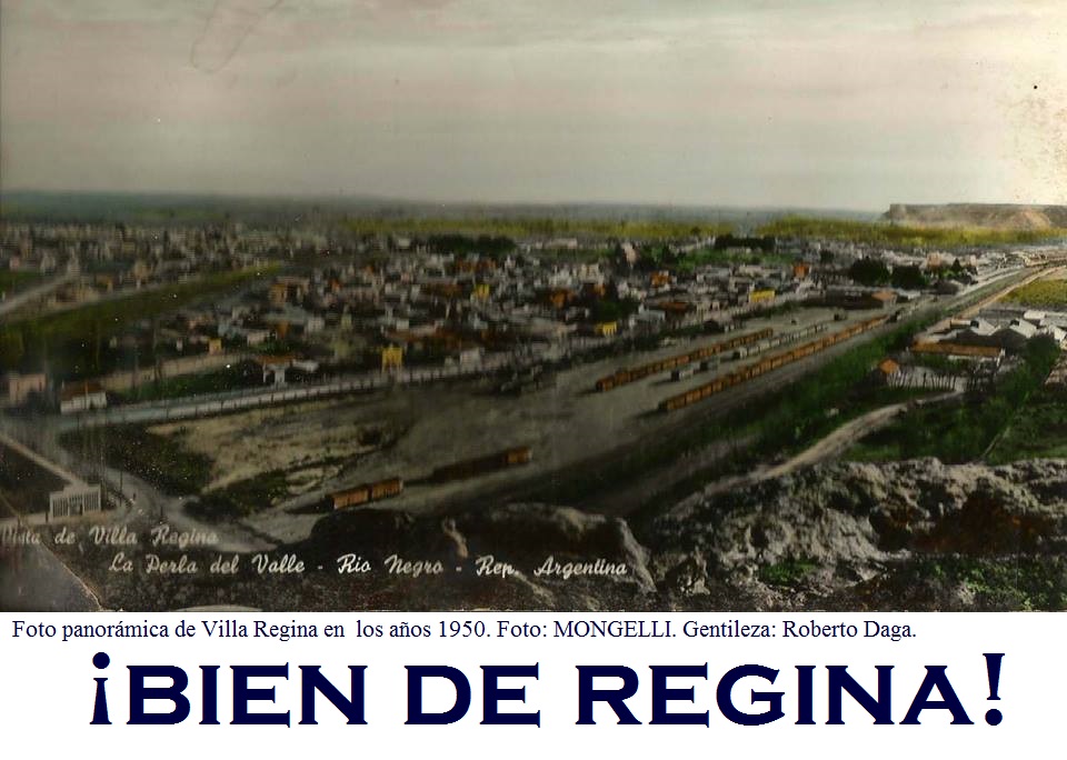 Foto panorámica de Villa Regina. Año: 1950.