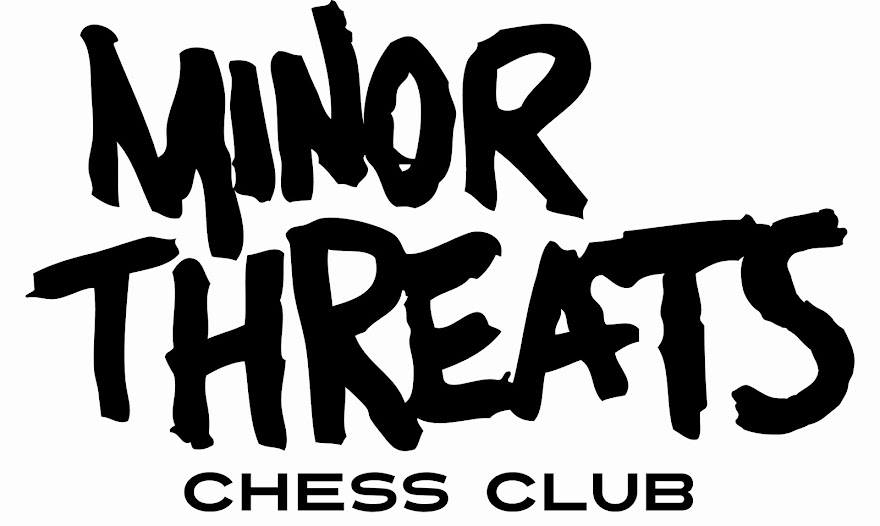 Minor Threats Chess Club