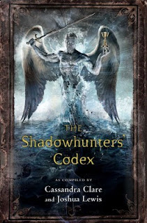 The Shadowhunter's Codex by Cassandra Clare & Joshua Lewis