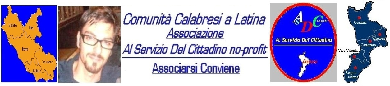 Associazione Culturale Calabresi a Latina -  Al Servizio del Cittadino -