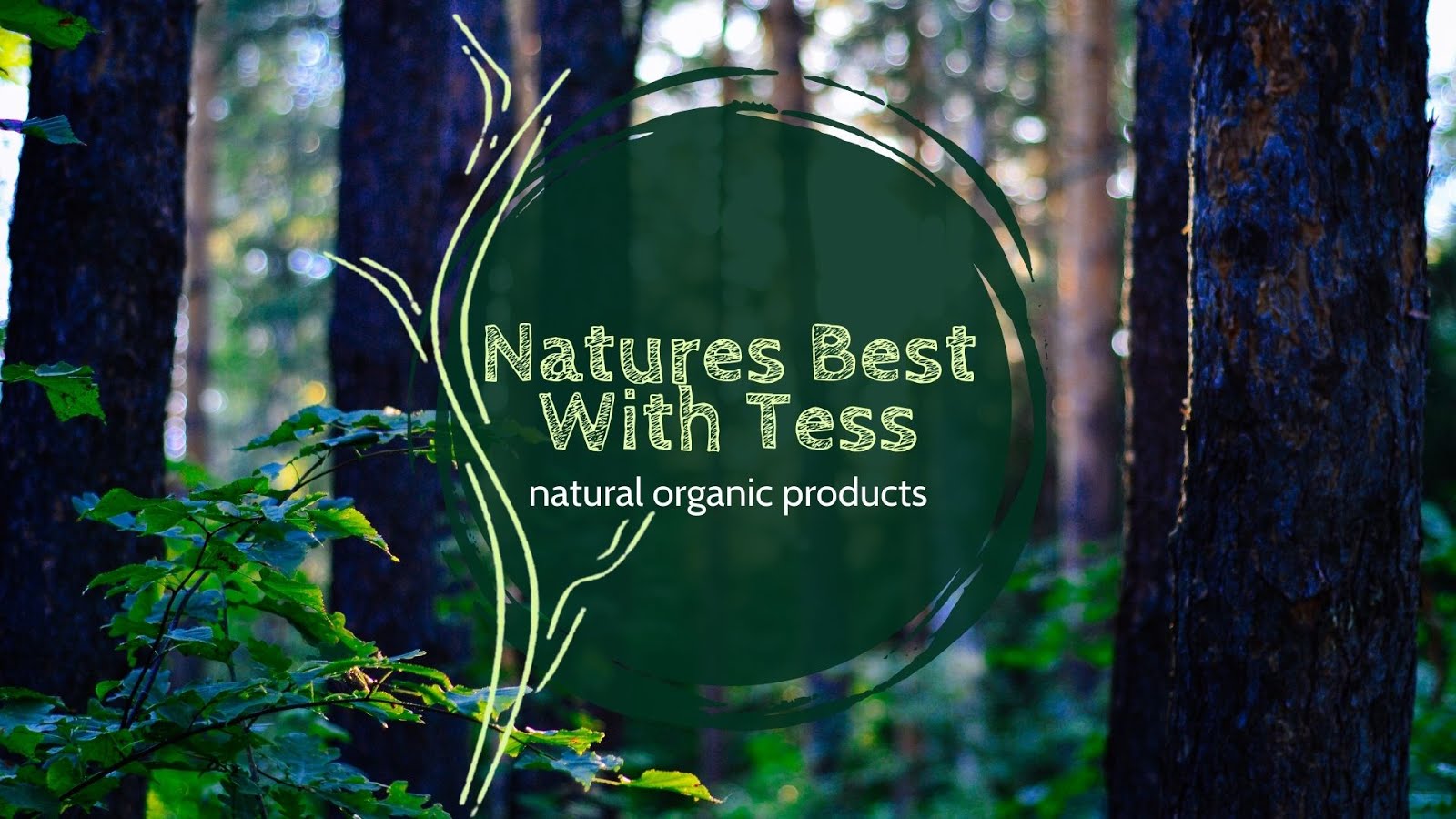Natures Best With Tess