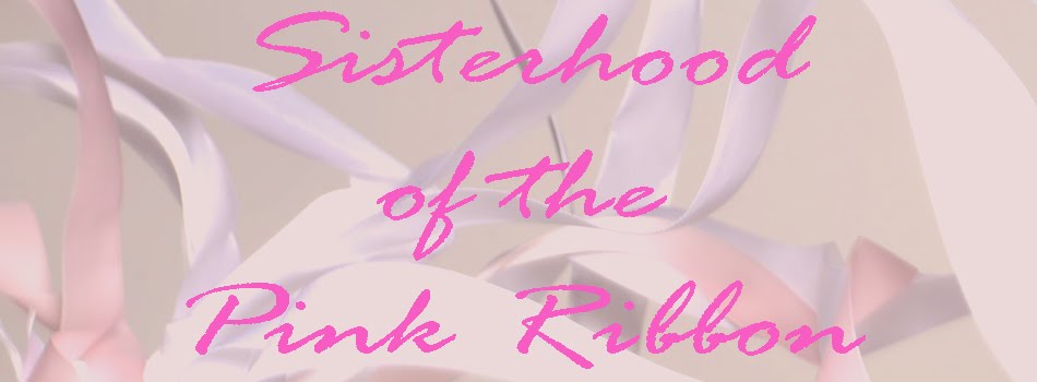 SISTERHOOD OF THE PINK RIBBON