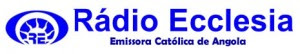 Rádio Ecclésia FM de Luanda - Angola ao vivo