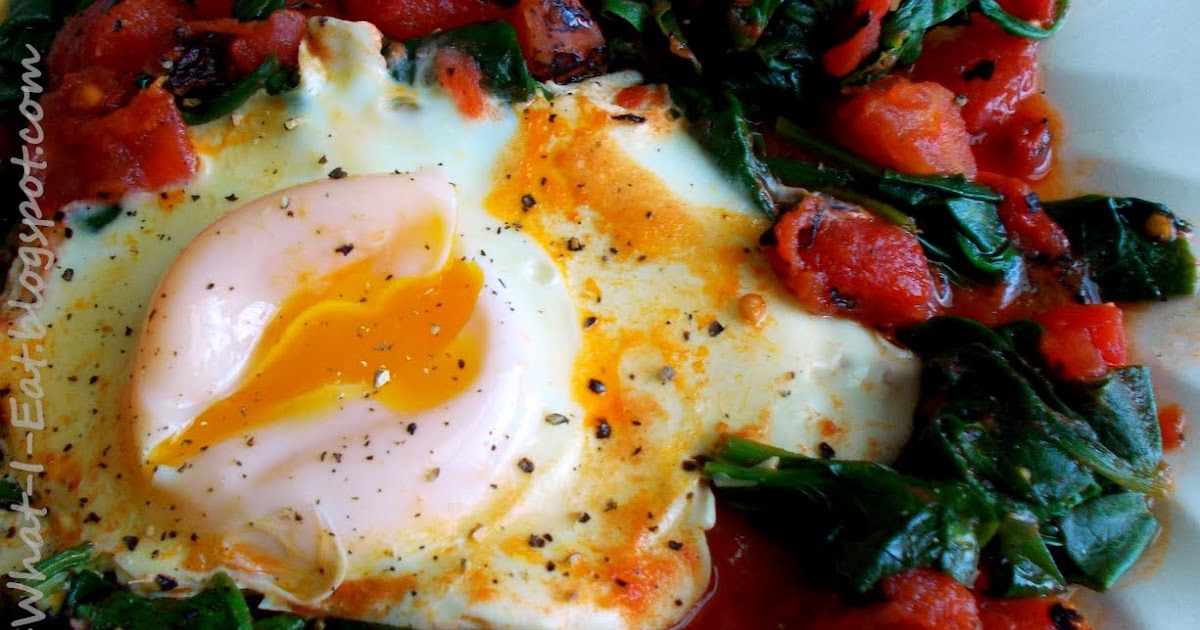 Watching What I Eat Poached Eggs with Fire Roasted Tomatoes & Spinach