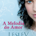 "A Melodia do Amor" de Lesley Pearse