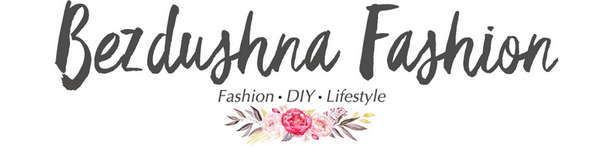 Bezdushna Fashion: DIY, Fashion, Lifestyle