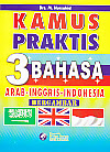 toko buku rahma: buku KAMUS PRAKTIS 3 BAHASA (Arab-Inggris-Indonesia), pengarang nurssahid, penerbit widya karya