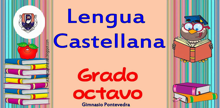 Lengua Castellana grado 8 Gimnasio Pontevedra