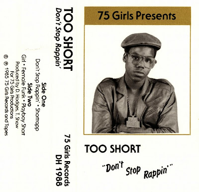 Too Short – Don’t Stop Rappin’ (1983-1985 Repress) (Cassette) (FLAC + 320 kbps)