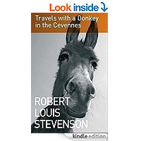 Travels with a Donkey in the Cevennes by Robert Louis Stevenson 