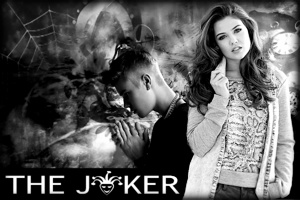 JOKER [Justin Bieber Fanfiction]