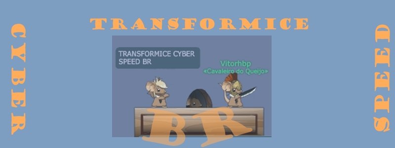 Transformice Cyber Speed Br