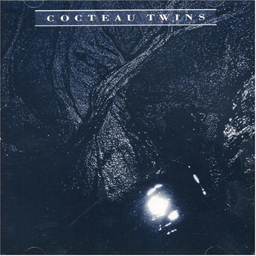Plunder the Tombs Cocteau Twins Garlands (4AD, 1982)