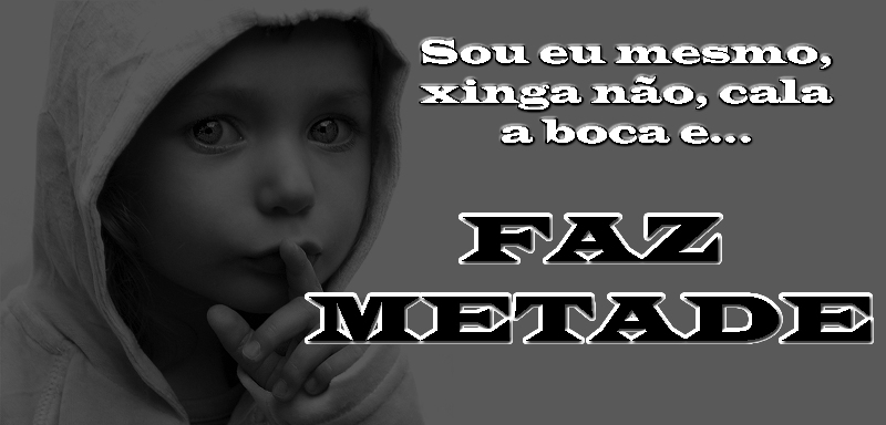 Faz Metade!