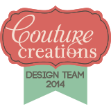 2014 Couture Creations DT