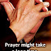 Prayer in the perfect time