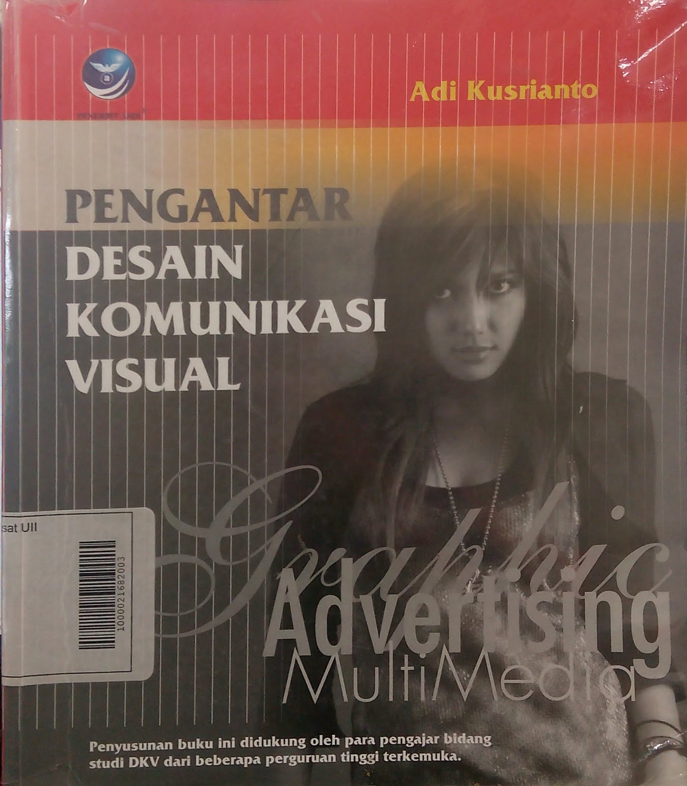Pengantar Desain Komunikasi Visual Adi Kusrianto Pdf | pengantar desain komunikasi visual adi kusrianto info buku Pengantar Desain Komunikasi Visual Adi Kusrianto Pdf | pengantar desain komunikasi visual adi kusrianto info buku