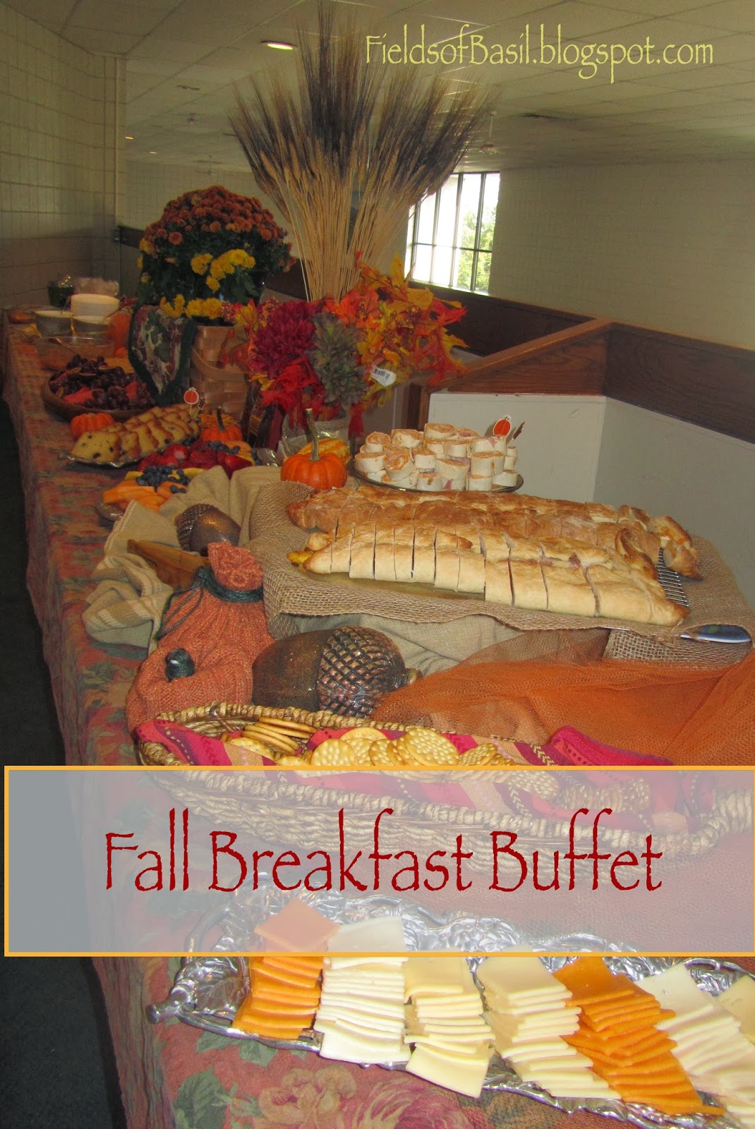 Fields of Basil Fall Breakfast Buffet Menu