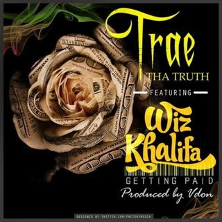 Trae Tha Truth - Gettin’ Paid