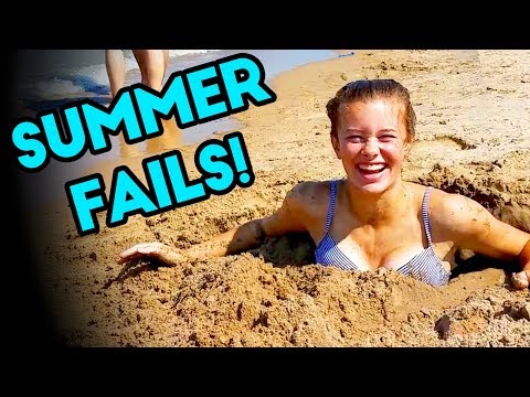 SUMMER FAILS