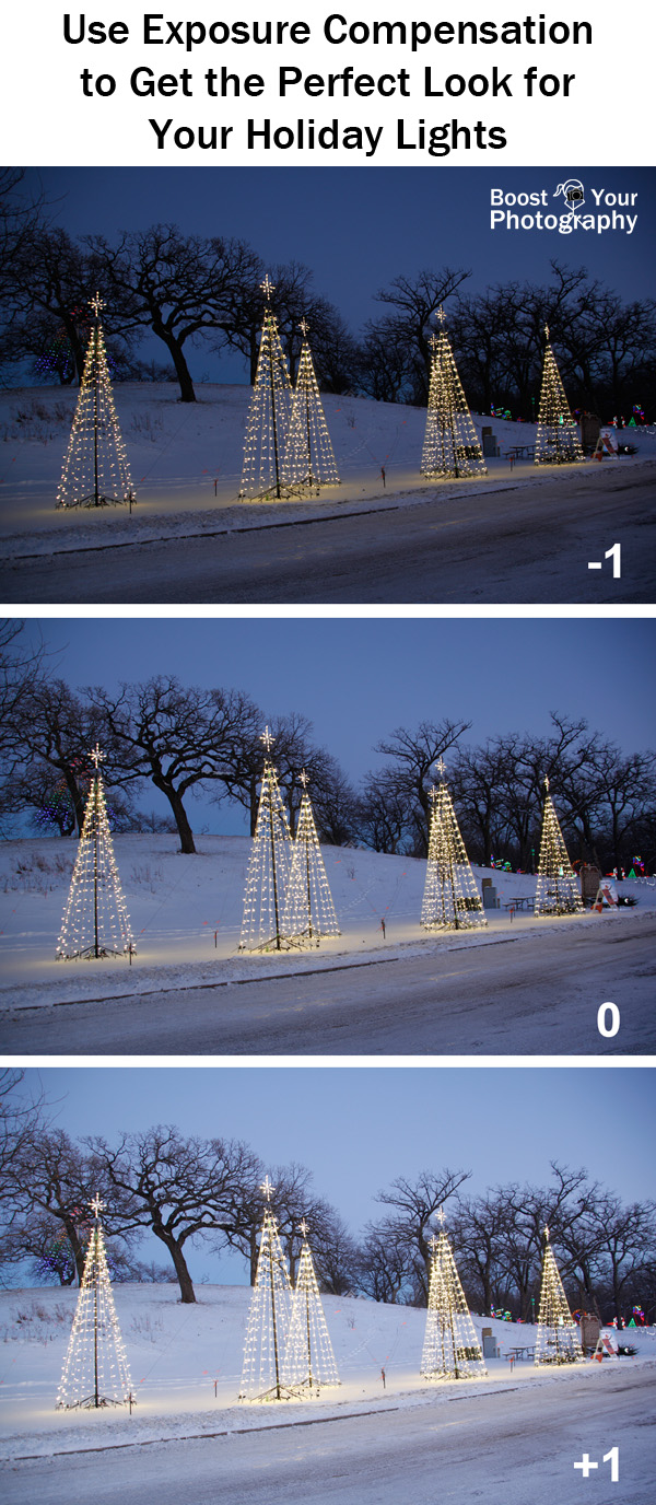Use Exposure Compensation to Get the Perfect Look for Your Holiday Lights | Boost Your Photography