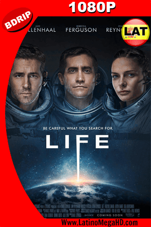 Life (2017) Latino HD BDRIP 1080P (2017)