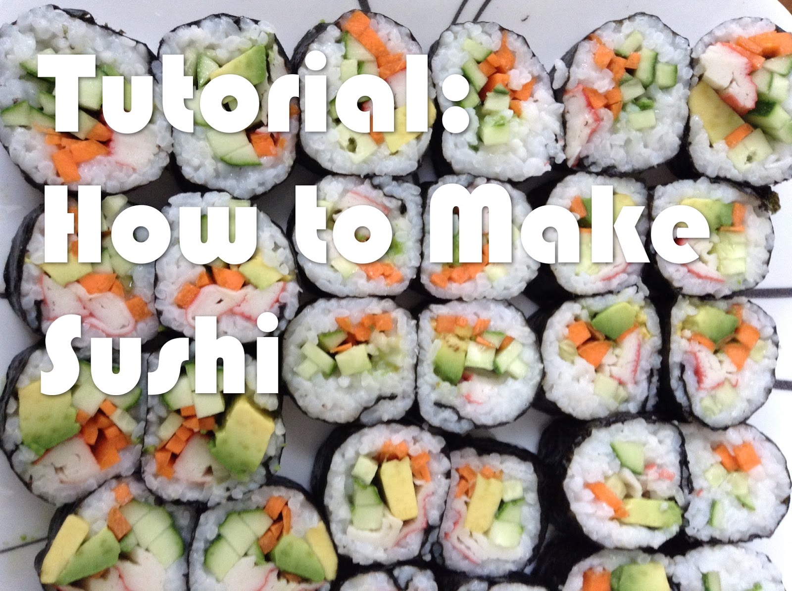 Tutorial How to Make Sushi Run Fast Eat Lots