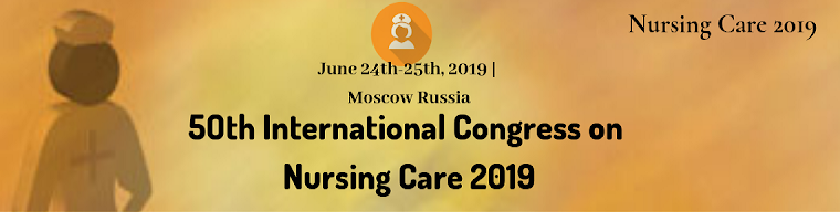  50<sup>th</sup><b> International Congress on Nursing Care</b>
