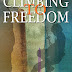 Climbing to Freedom - Free Kindle Fiction