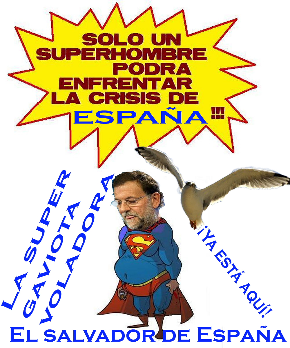 Mariano Rajoy provoca la guerra interna en el PSOE  y lo conduce a su exterminio. Rajoy+La+super+gaviota+voladora