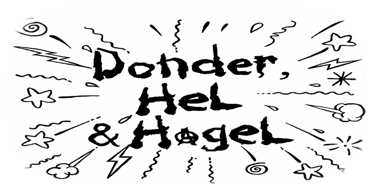 Donder, Hel & Hagel
