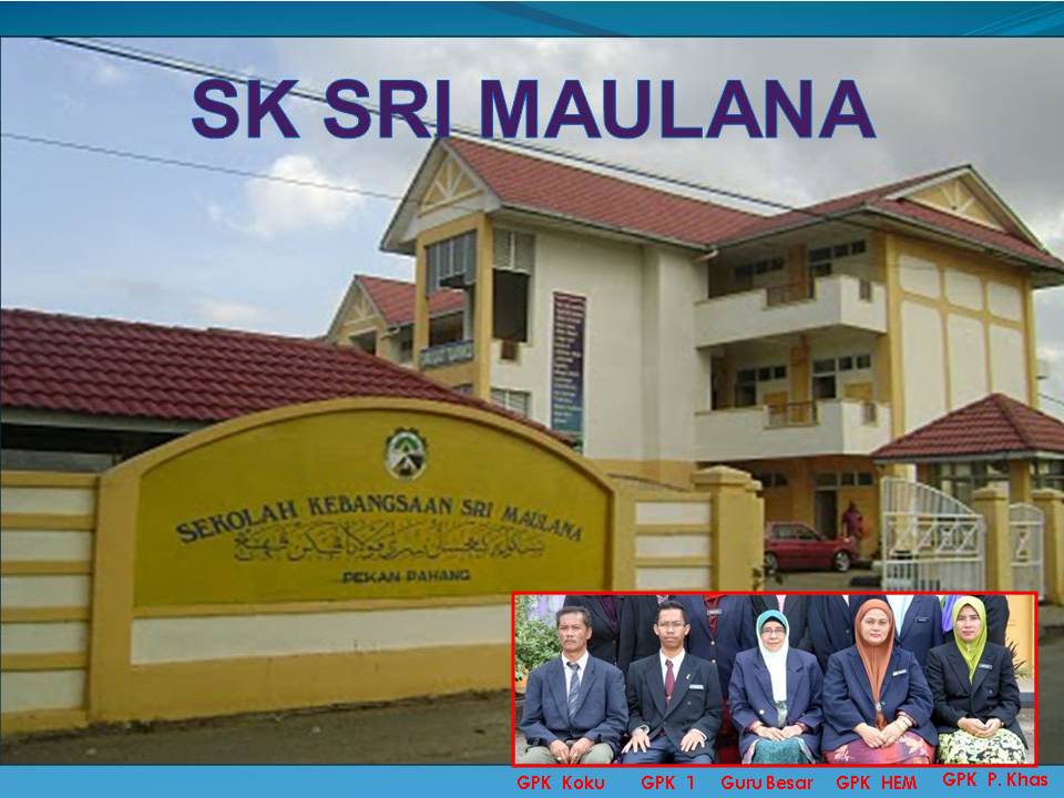 SEKOLAH KEBANGSAAN SRI MAULANA