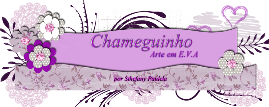 Chameguinho E.V.A