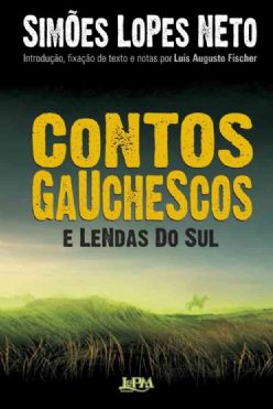 Contos Gauchescos e Lendas do Sul