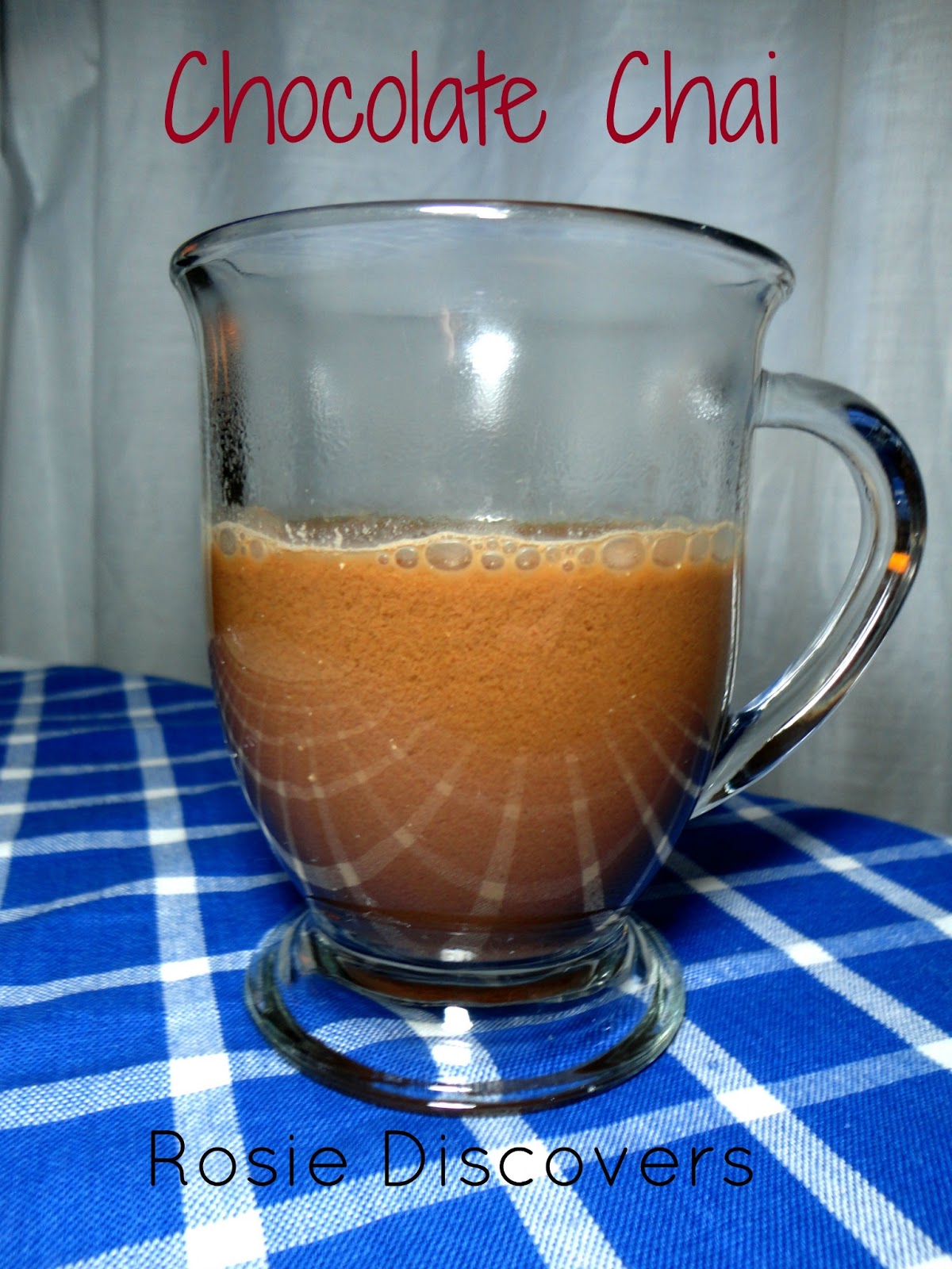 Rosie Discovers Wholesome Wednesday Chocolate Chai