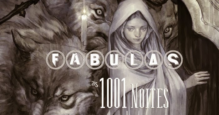 Review] Fábulas - 1001 Noites #1 à #3 !