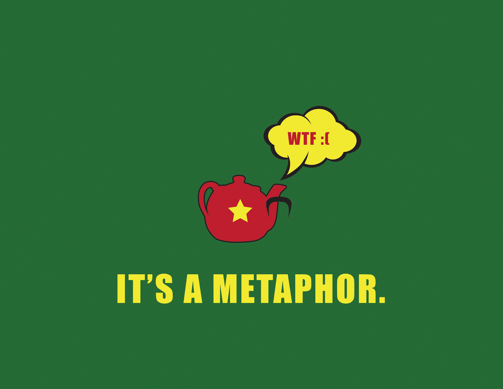 Meet a meaningless metaphor