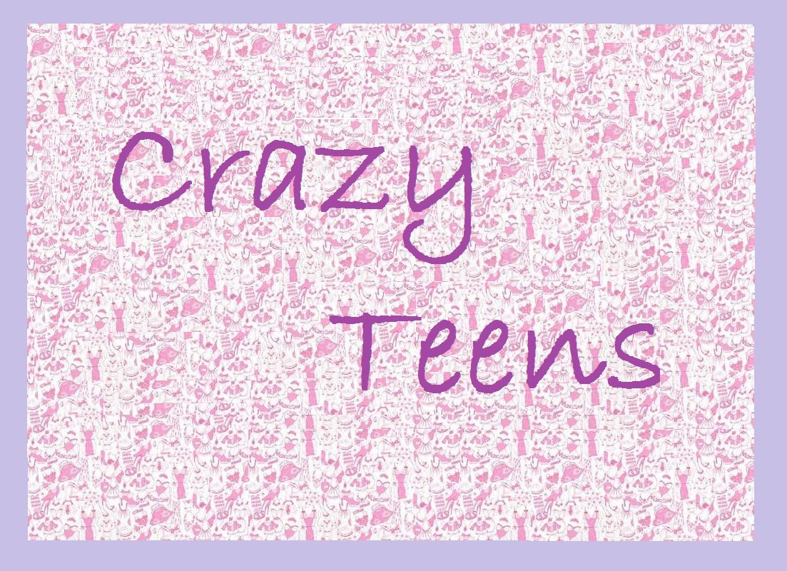 Crazy Teens