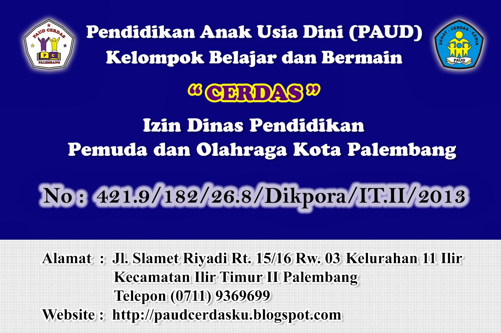 Plang PAUD Cerdas Ku Halaman sedang diperbaiki Plang PAUD Cerdas Ku Halaman sedang diperbaiki