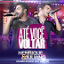 Lançamento: Henrique e Juliano - Até Você Voltar (DjLuciano Go Remix Drop Radio Mix)