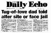 Daily Echo - Tug of love dad told alter site or face jail