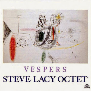 Steve Lacy Octet, Vespers
