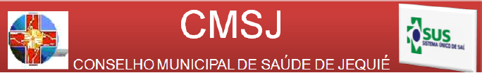Conselho Municipal de Saúde Jequié - CMSJequie