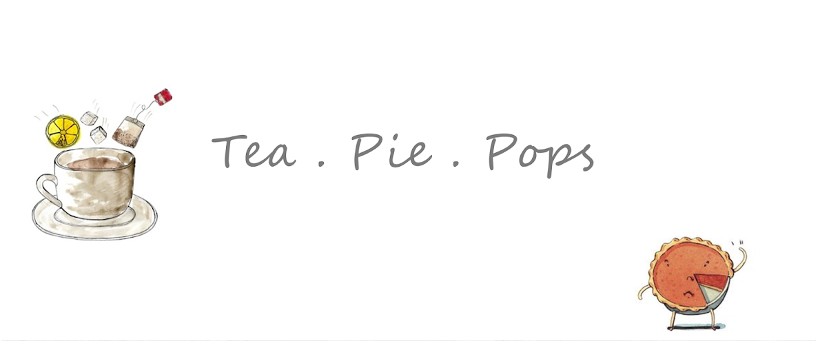 Tea . Pie . Pops