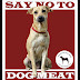 Πείτε ΟΧΙ στο εμπόριο κρέατος σκύλου...