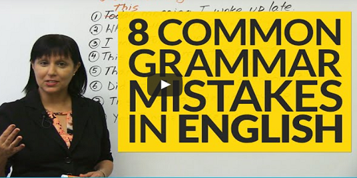 Online Classes For English Learning 8 Common Grammar Mistakes in English