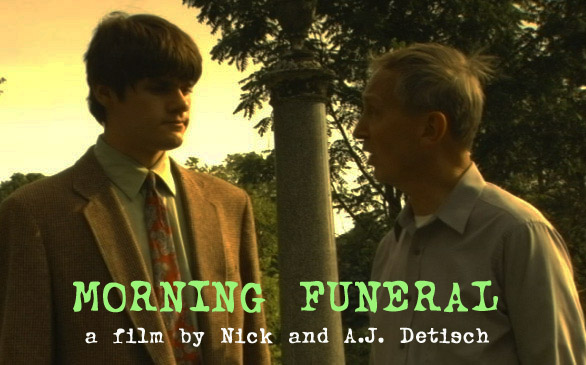 Morning Funeral Movie Blog