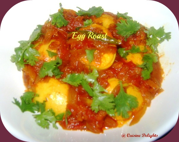 Kerala Style Egg Roast - Cuisine delights