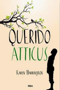 http://www.editorialmolino.com/querido-atticus_karen-harrington_libro-MONL150-es.html