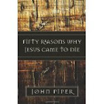 50 reasons why Jesus came to die